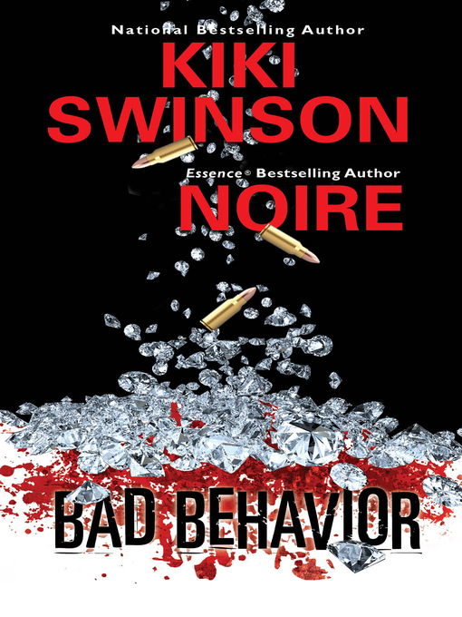 Title details for Bad Behavior by Kiki Swinson - Available